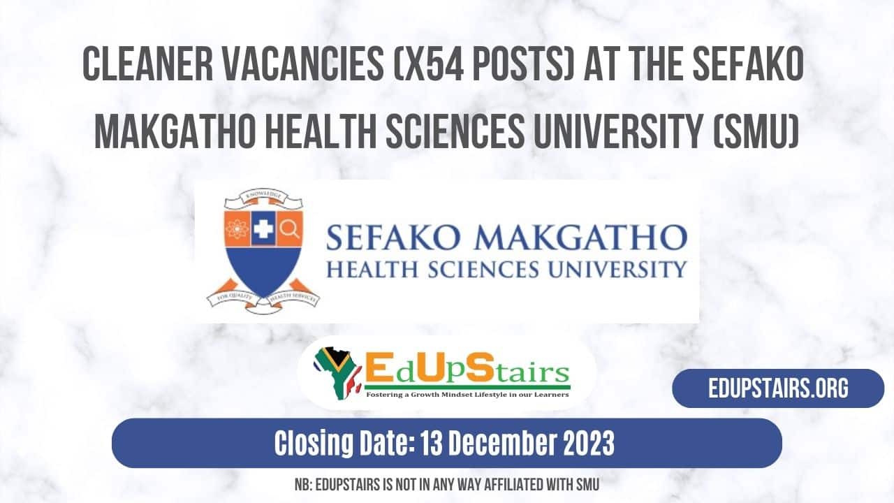 CLEANER VACANCIES (X54 POSTS) AT THE SEFAKO MAKGATHO HEALTH SCIENCES ...